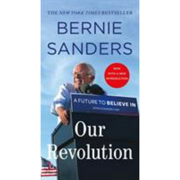 Pre-Owned Our Revolution: A Future to Believe in (Unknown) 1250160456 9781250160454