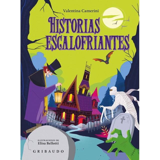 Historias escalofriantes Gribaudo 9788417127329