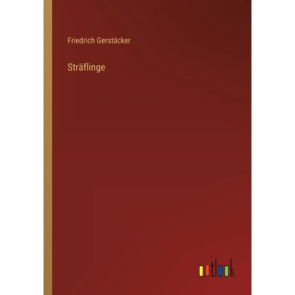 Sträflinge (German Edition) - 9783368424541