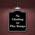 thumbnail image 2 of No Climbing on Play Ramps BLACK Aluminum Composite Sign 8.5''x10'', 2 of 9
