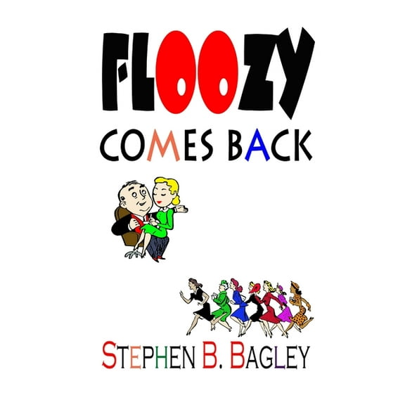 Floozy Comes Back, (Paperback)