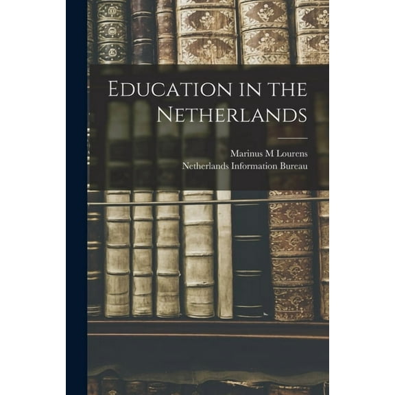Education in the Netherlands, (Paperback)