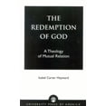 thumbnail image 1 of Pre-Owned The Redemption of God: A Theology of Mutual Relation (Paperback) 0819123900 9780819123909, 1 of 1