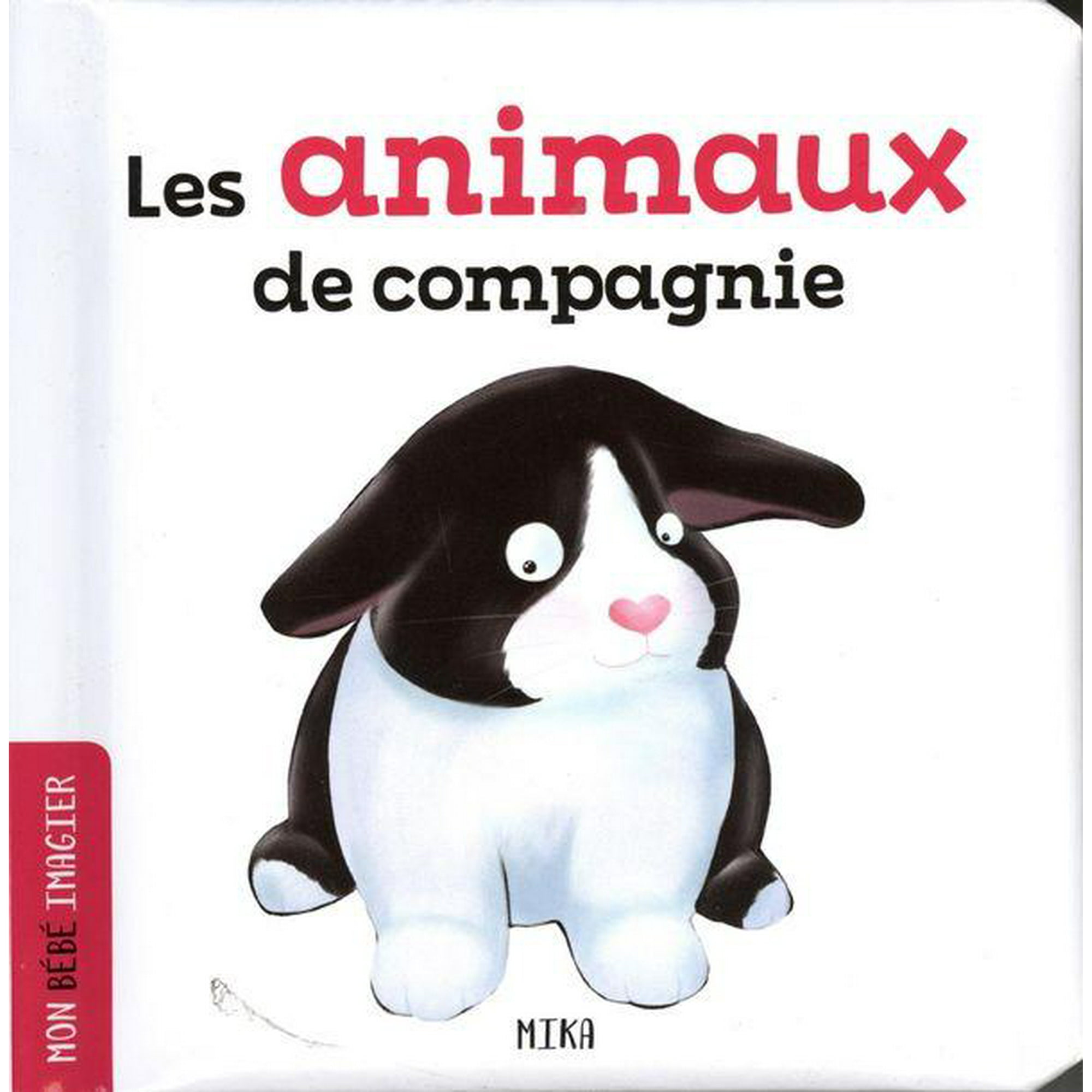Mon Bebe Imagier Les Animaux De Compagnie French Only Walmart Canada