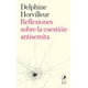 thumbnail image 1 of Libro Reflexiones Sobre La Cuestion Antisemita Tapa Blanda, Autor Delphine Horvilleur, Editorial Libros Del Zorzal, 1 of 2