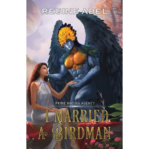 Prime Mating Agency I Married A Birdman, Book 3, (Paperback)