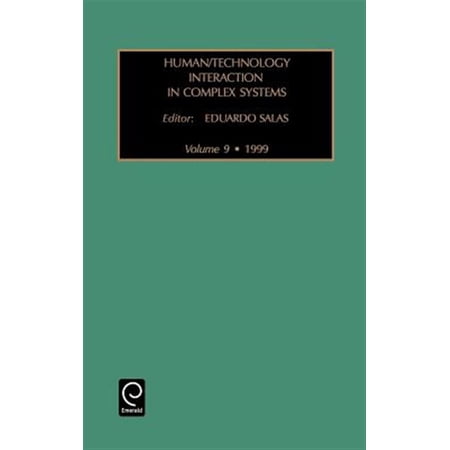 Pre-Owned Human Technology Interaction in Complex Systems: Human/Technology Interaction in Complex Systems (Hardcover)