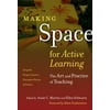 Making Space for Active Learning: The Art and Practice of Teaching [Paperback - Used]