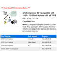 thumbnail image 2 of A/C Compressor Kit - Compatible with 2008 - 2010 Ford Explorer 4.6L V8 VIN 8 2009, 2 of 2