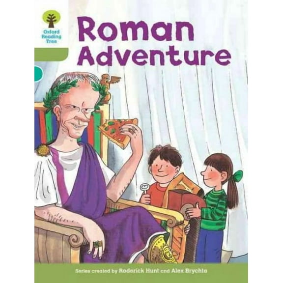 Oxford Reading Tree: Level 7: More Stories A: Roman Adventure Roderick Hunt (Paperback)
