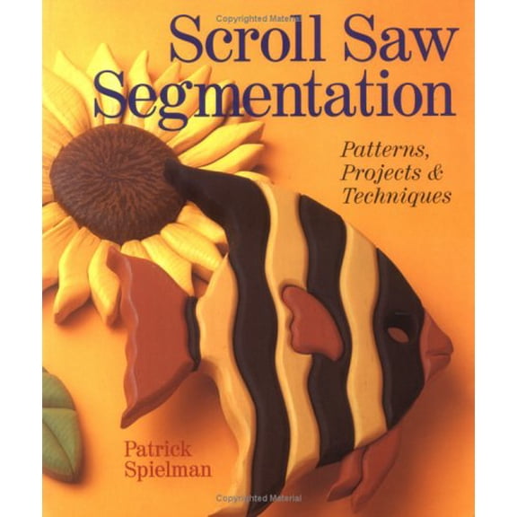 Pre-Owned Scroll Saw Segmentation : Patterns, Projects & Techniques (Paperback)