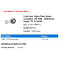 thumbnail image 2 of Front Upper Engine Shock Mount - Compatible with 2008 - 2013 Nissan Rogue 2.5L 4-Cylinder 2009 2010 2011 2012, 2 of 2