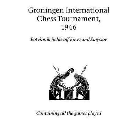 International Chess - Groningen International Chess Tournament, 1946