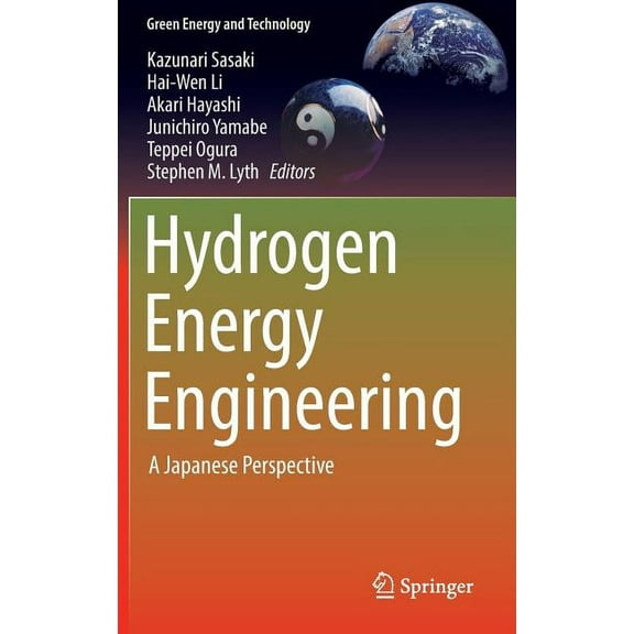 Green Energy and Technology Hydrogen Energy Engineering: A Japanese Perspective, (Hardcover)