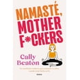 thumbnail image 1 of Namasté, Motherf*ckers, 1 of 2