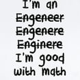 thumbnail image 2 of CafePress - I'm An Engineer I'm Good At Math Body Suit - Baby Light Bodysuit, Size Newborn - 24 Months, 2 of 4
