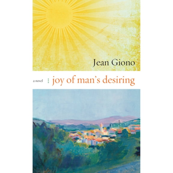 Pre-Owned Joy of Man's Desiring (Paperback) 1582435650 9781582435657