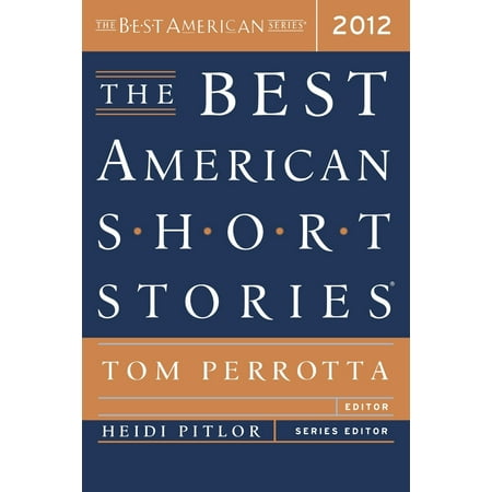 The Best American Short Stories 2012 (50 Best Jobs In America)