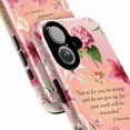 thumbnail image 2 of Inspirational Bible Verse Phone Case, 2 Chronicles 15:7 Floral Design, “Be Strong and Do Not Give Up” Scripture iPhone Cover, Faith-Based Christian Gift for iPhone 16 15 14 13 12 11 Pro Max, 2 of 6