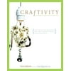 Craftivity: 40 Projects for the DIY Lifestyle (Paperback)