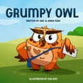 thumbnail image 1 of Pre-Owned Grumpy Owl, 9781732511521, 1732511527, Paperback,, 1 of 1