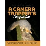 A Camera Trapper's Companion (Hardcover)