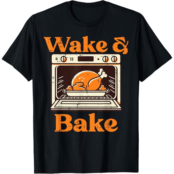 Thanksgiving Wake and Bake Funny Turkey Day T-Shirt