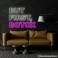 thumbnail image 3 of Glowneon But First Botox Neon Sign, Beauty Shop Wall Decor, Clinic Room Art, Gift for Spa, 3 of 5