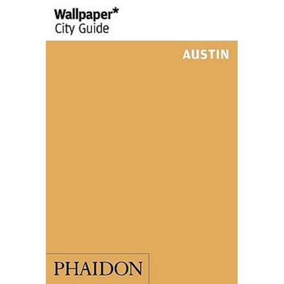 Wallpaper* City Guide Austin