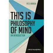 This Is Philosophy: This Is Philosophy of Mind: An Introduction (Hardcover)