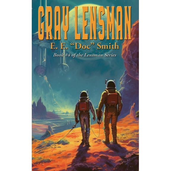 Gray Lensman: A Positronic Book, (Hardcover)