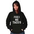 thumbnail image 3 of Feed Me Tacos Tuesday Mexican Food Unisex Plus Fleece Graphic Hoodie Brisco Brands 2X, 3 of 5