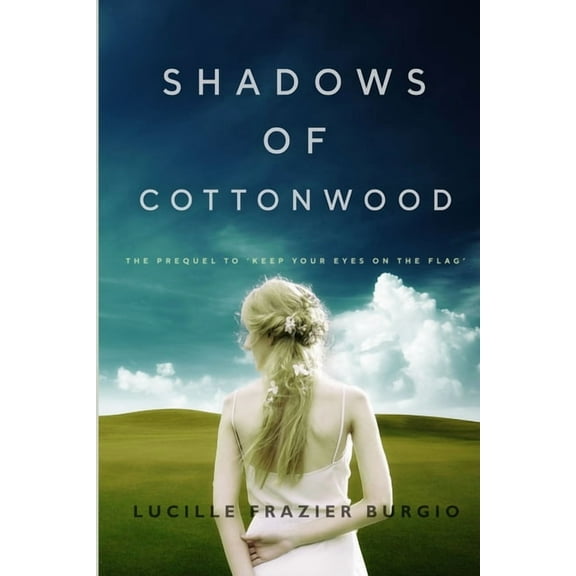 Shadows of Cottonwood