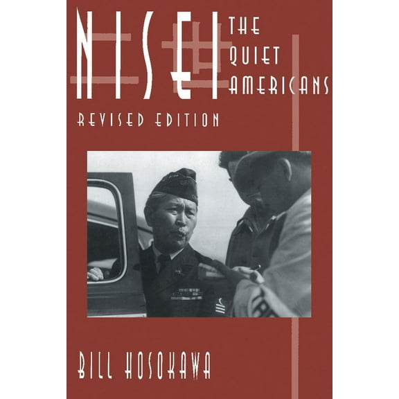 Nisei : The Quiet Americans, Revised Edition (Paperback)
