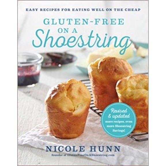 Pre-Owned Gluten-Free on a Shoestring: 125 Easy Recipes for Eating Well on the Cheap, 9780738214238, 073821423X, Paperback,