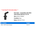 thumbnail image 2 of PCV Valve - Compatible with 2002 - 2004 Honda Odyssey 3.5L V6 2003, 2 of 2