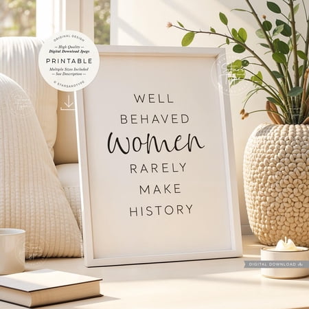 Well Behaved Women Quote Poster, Unframed Size 8x12