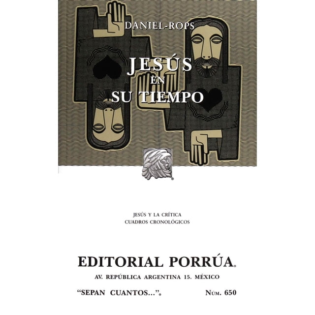 Jesús en su tiempo Editorial Porrúa 9789700741871