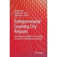 thumbnail image 3 of Entrepreneurial Learning City Regions: Delivering on the UNESCO 2013, Beijing Declaration on Building Learning Cities, 3 of 3