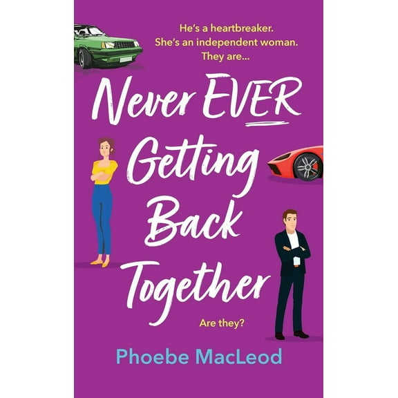 Never Ever Getting Back Together, (Hardcover)