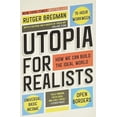thumbnail image 2 of Utopie pour Réalistes: Comment Nous Pouvons Construire le Monde Idéal, 2 of 4