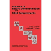 Handbook of Hazard Communication and OSHA Requirements, (Hardcover)