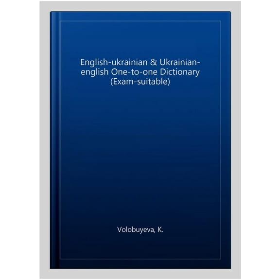 English-Ukrainian & Ukrainian-English One-To-One Dictionary (Exam-Suitable)