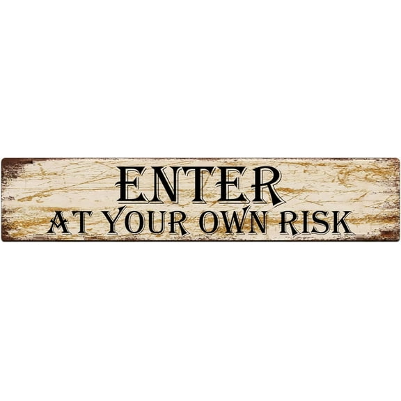 Metal Sign Tin Sign Enter At Your Own Risk Funny Metal Signs Vintage Sign Retro Tin Signs Aluminum Metal Sign for Bedroom Kitchen Garden Wall Bab Club Coffee Hanging Sign Home Decor 6x16 Inch