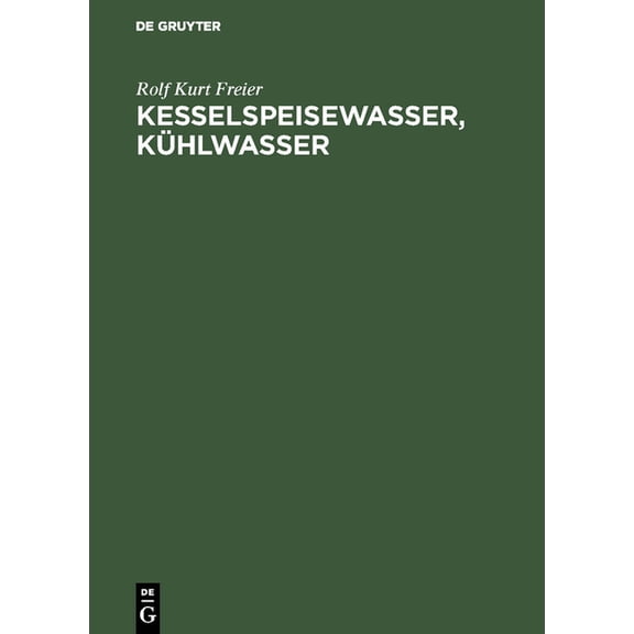 Kesselspeisewasser, Kühlwasser, (Hardcover)