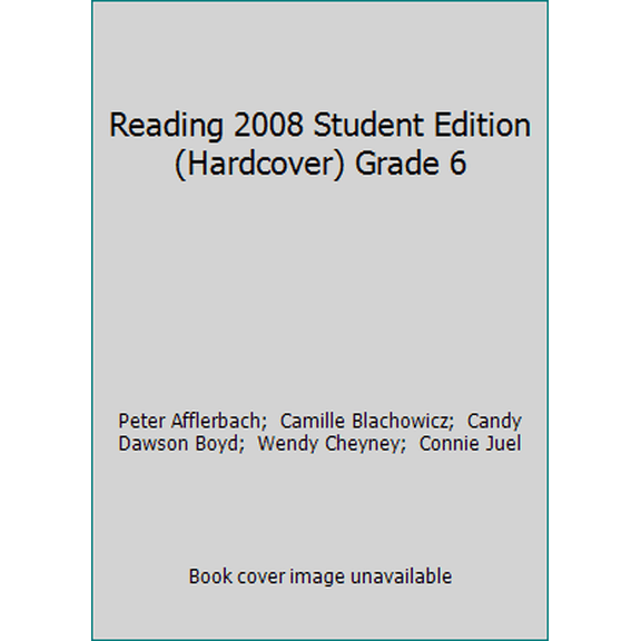Pre-Owned Reading 2008 Student Edition (Hardcover) Grade 6 (Hardcover) 032824354X 9780328243549