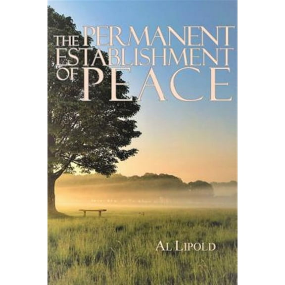 The Permanent Establishment of Peace