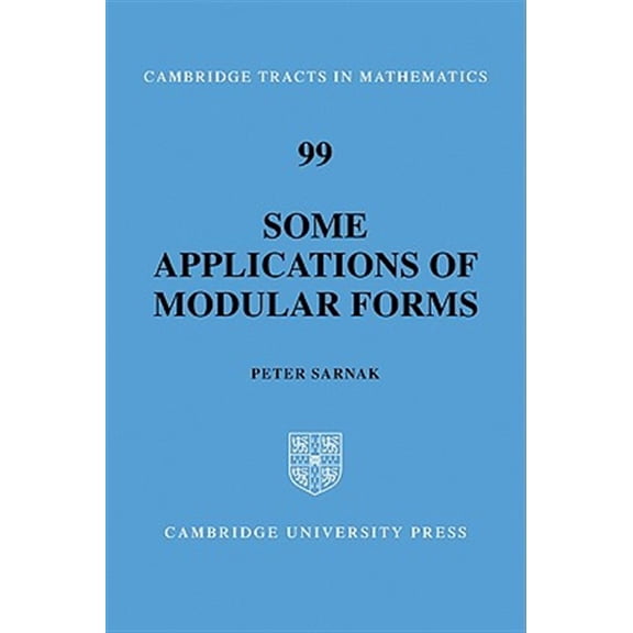 Pre-Owned Cambridge Tracts in Mathematics Some Applications of Modular Forms, Book 99, (Paperback)