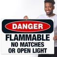 thumbnail image 2 of Flammable No Matches Or Open Light Sign, OSHA Danger Sign, 24x36 Corrugated Plastic, 2 of 7