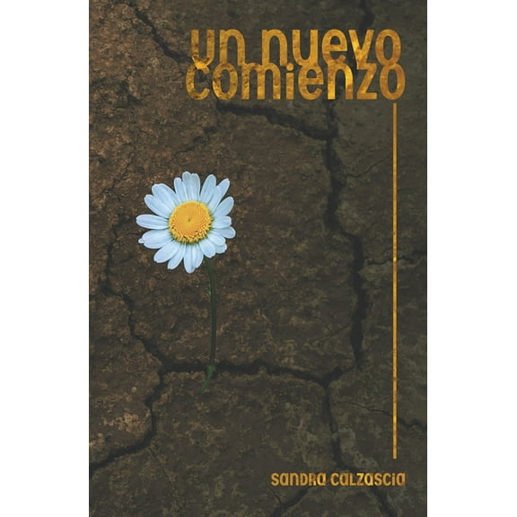 Un nuevo comienzo (Paperback)